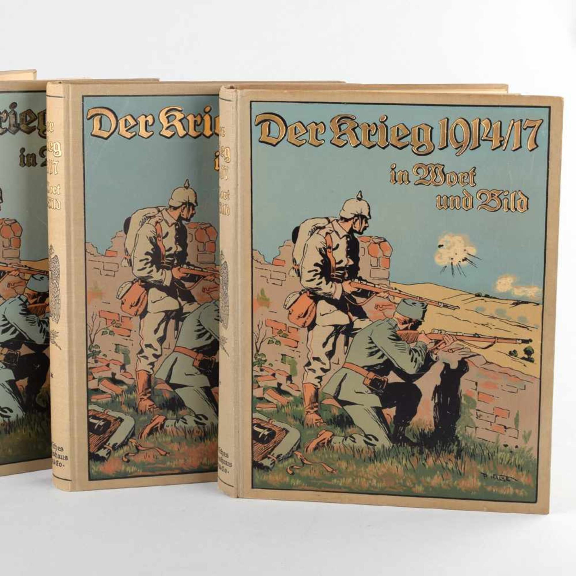 "Der Krieg 1914 bis 1918 in Wort und Bild" insg. 3 reich illustrierte Bände, Berlin, Leipzig: