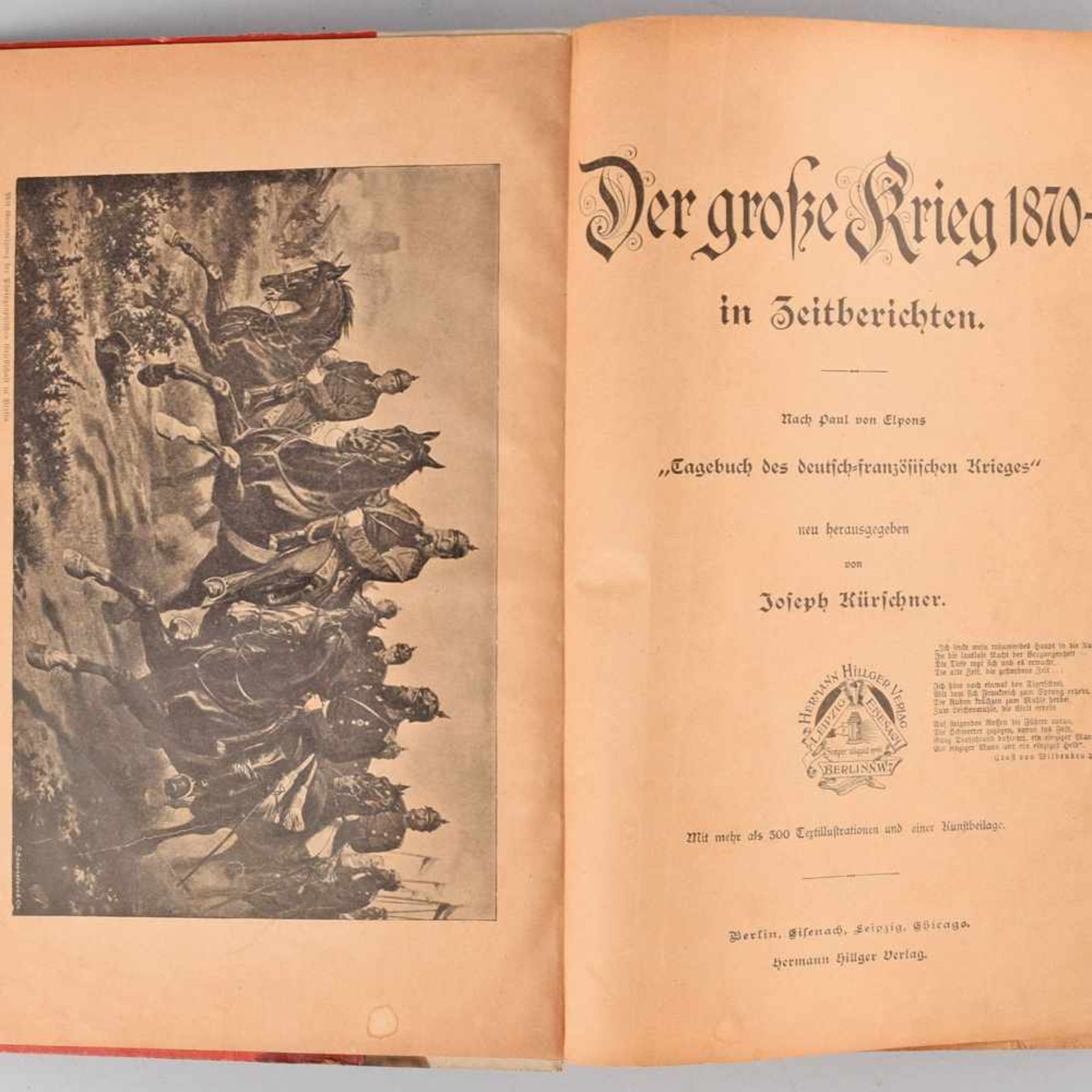 "Der große Krieg 1870/71 in Zeitberichten" nach Paul von Elpons "Tagebuch des deutsch-