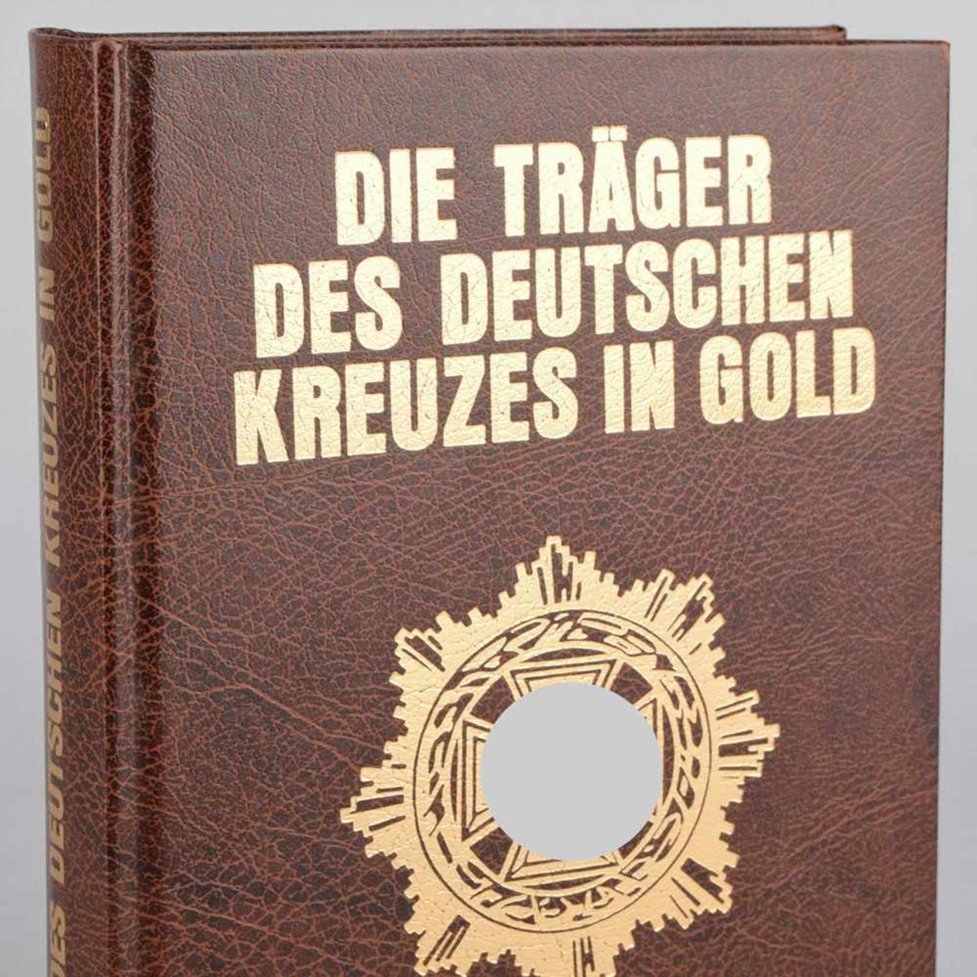 Scheibert, Horst "Die Träger des Deutschen Kreuzes in Gold. Das Heer", Friedberg: Podzun-Pallas
