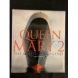 BOOKS: Queen Mary II & Cunard coffee table/reference books to include "Birth of a Legend"