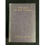 R.M.S. TITANIC - BOOKS: "The Loss of the Titanic" by Lawrence Beasley 1912 first edition.