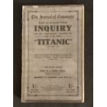 R.M.S. TITANIC: The Journal of Commerce, report of the British Official Inquiry into the