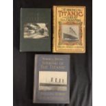 BOOKS: Memorial edition "The Sinking of the Titanic", "The Sinking of the Titanic", "The Story of