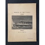 R.M.S. TITANIC - BOOKS: Pamphlets 1914 revised version of The Sinking of the Titanic by B.L. Watts.