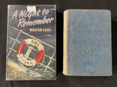 R.M.S. TITANIC - BOOKS: A Night to Remember 1956 first edition, plus Titanic by Robert Prechtl