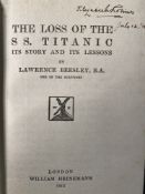 R.M.S. TITANIC - BOOKS: The Loss of the Titanic by Lawrence Beasley 1912 first edition.