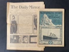 R.M.S. TITANIC: Original copy Daily Mirror, dated April 18th 1912 plus first edition of Deathless