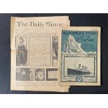 R.M.S. TITANIC: Original copy Daily Mirror, dated April 18th 1912 plus first edition of Deathless