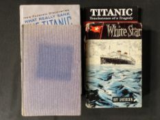 BOOKS: White Star by Roy Anderson, first edition 1956, first edition of A Night to Remember, plus