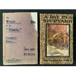 R.M.S. TITANIC - BOOKS: The Wreck of the Titanic by Edwin Drew and softbound 1912 edition plus A Day