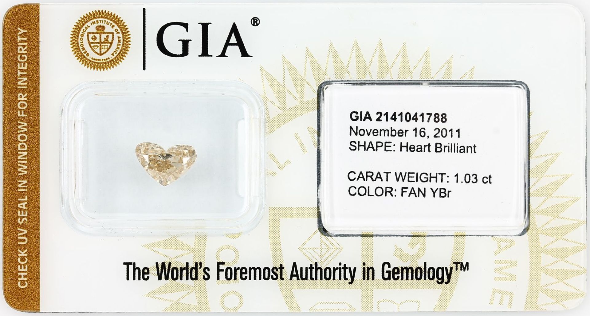 Sealed brilliant 1.03 ct , Natural, Fancy Yellow-Brown, GIA expertise Valuation Price: 2450, -