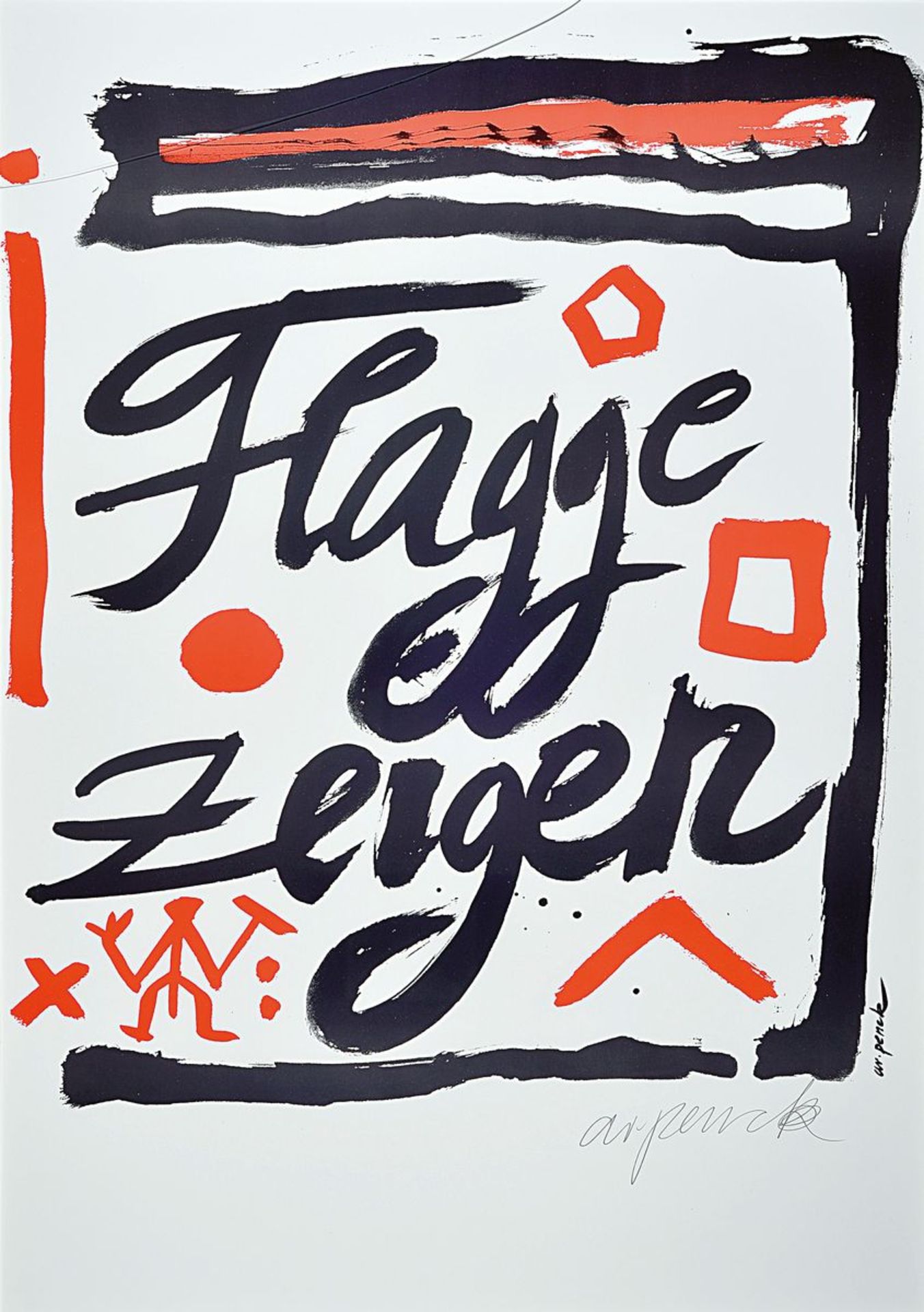 A.R. Penck, born 1939 Dresden - 2017, # "Show the flag #", color screenprint, 1995, only 35 hand-