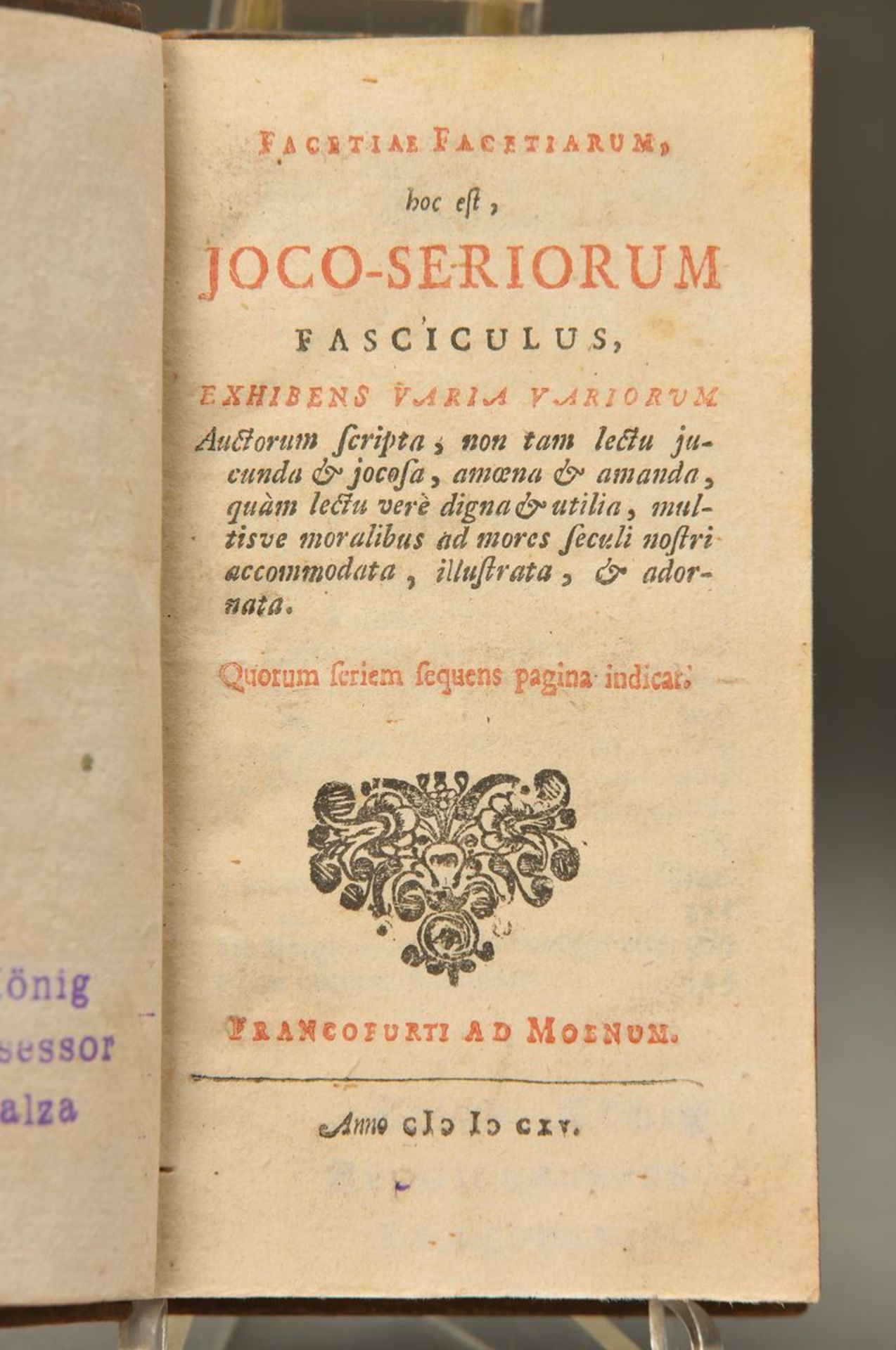 Joco-seriorum, Exhibens Varia, Frankfurt, 1765, Ledereinband, ca. 452 Seiten, durchgehend