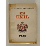 FELIX YUSUPOV (1887-1968), AUTOGRAPH, En exil. Paris: Plon, 1954. In exile. Paris, [...]