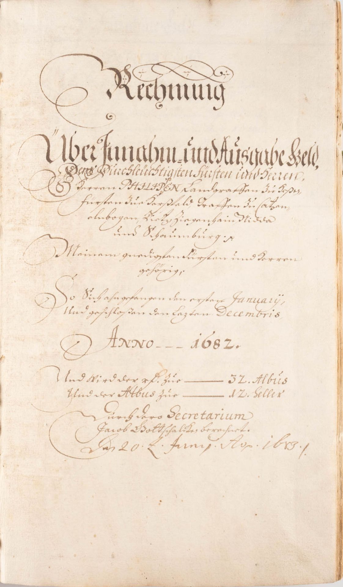 RECHNUNGSBUCH DES LANDGRAFEN ZU HESSEN ZUM JAHR 1682 Deutsch, dat. 20. Juni 1683 In Pergament - Image 3 of 3