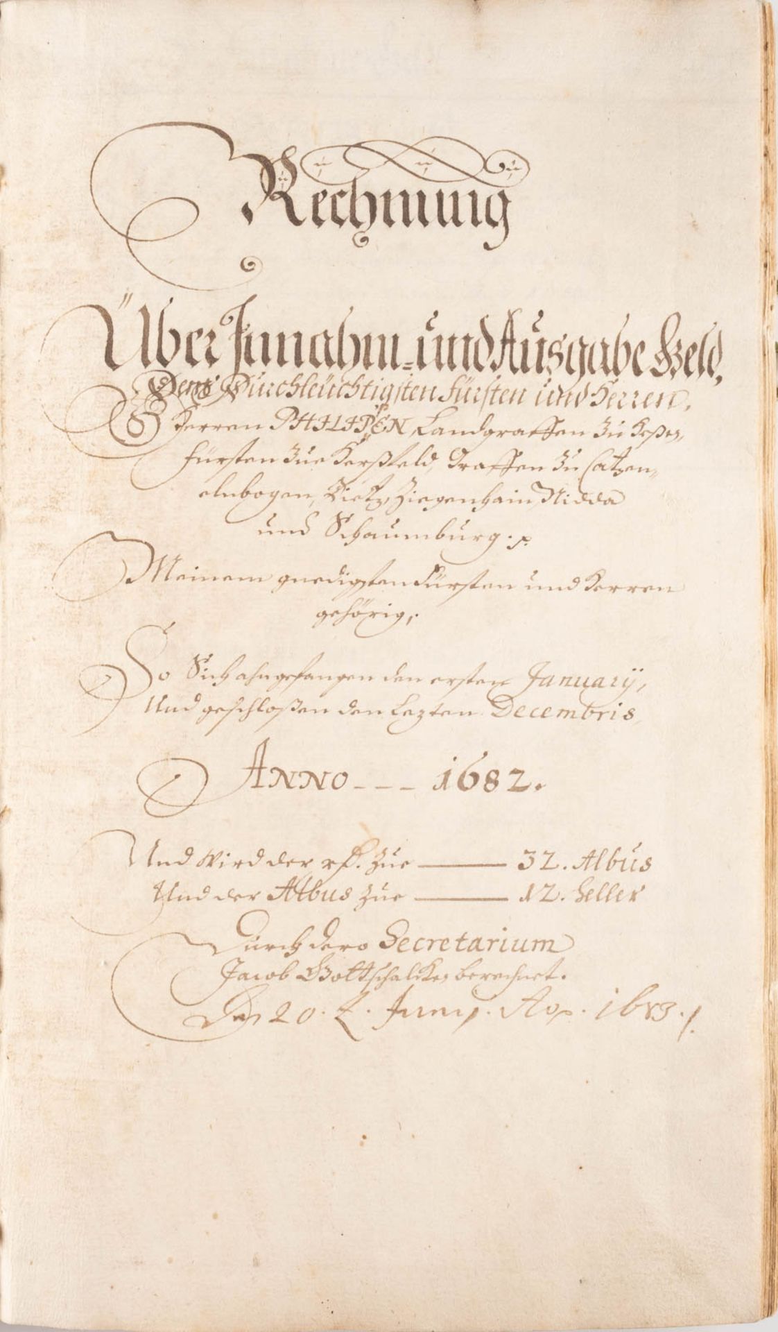 RECHNUNGSBUCH DES LANDGRAFEN ZU HESSEN ZUM JAHR 1682 Deutsch, dat. 20. Juni 1683 In Pergament - Bild 3 aus 3