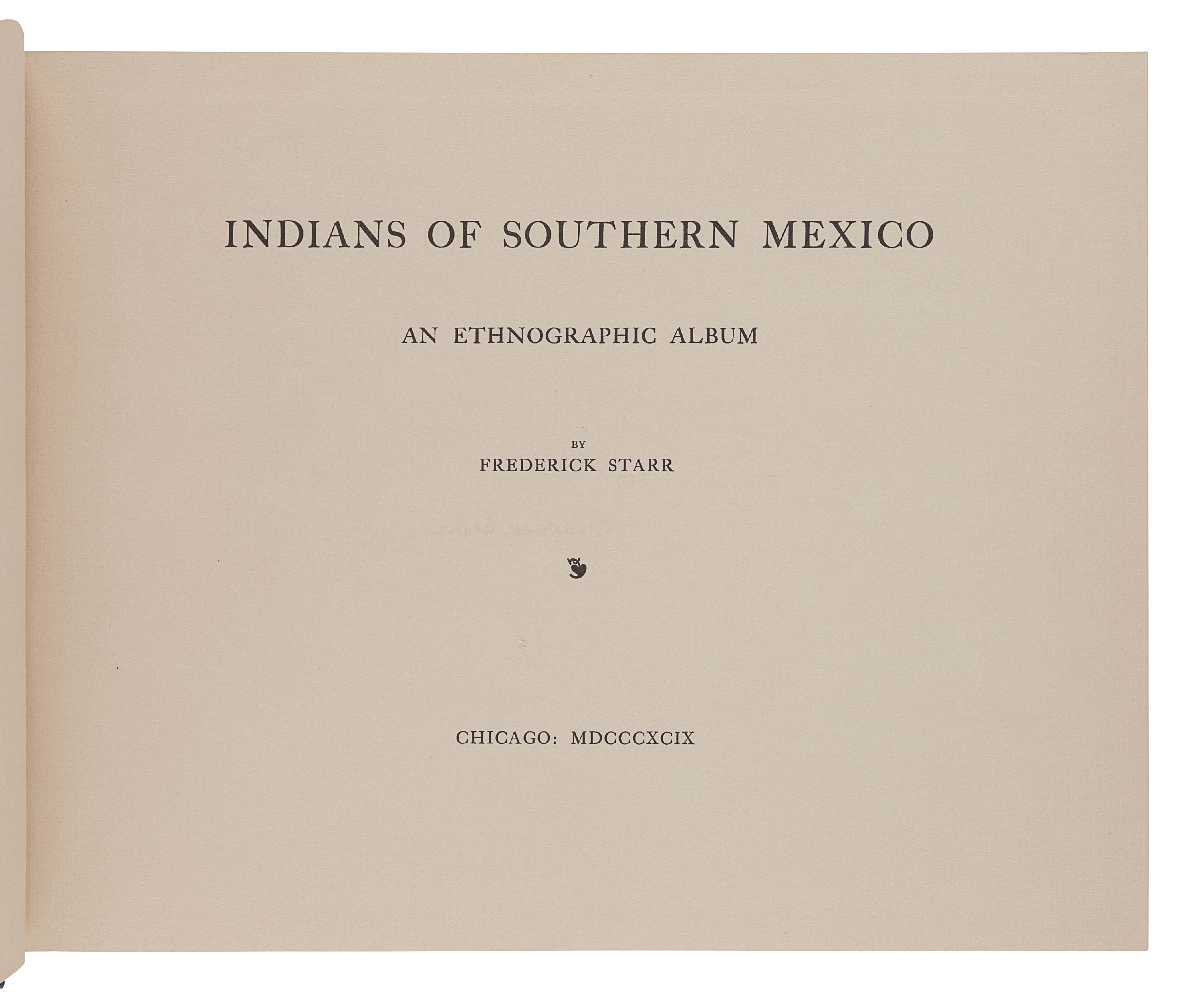 STARR, Frederick (1858-1933). Indians of Southern Mexico. An Ethnographic Album. Chicago: N.p., 1899 - Image 4 of 5