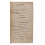 [KENTUCKY].  Laws of Kentucky.... To which is prefixed the Constitution of the United States, with t