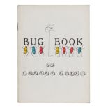 GOREY, Edward (1925-2000). The Bug Book. New York: Looking Glass Library, 1959.