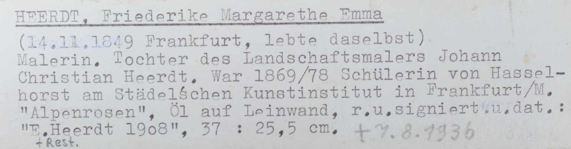 1 kleines Ölbild auf Leinwand „Alpenrosen“, rechts unten signiert und datiert E. Heerdt 1908, - Image 3 of 3