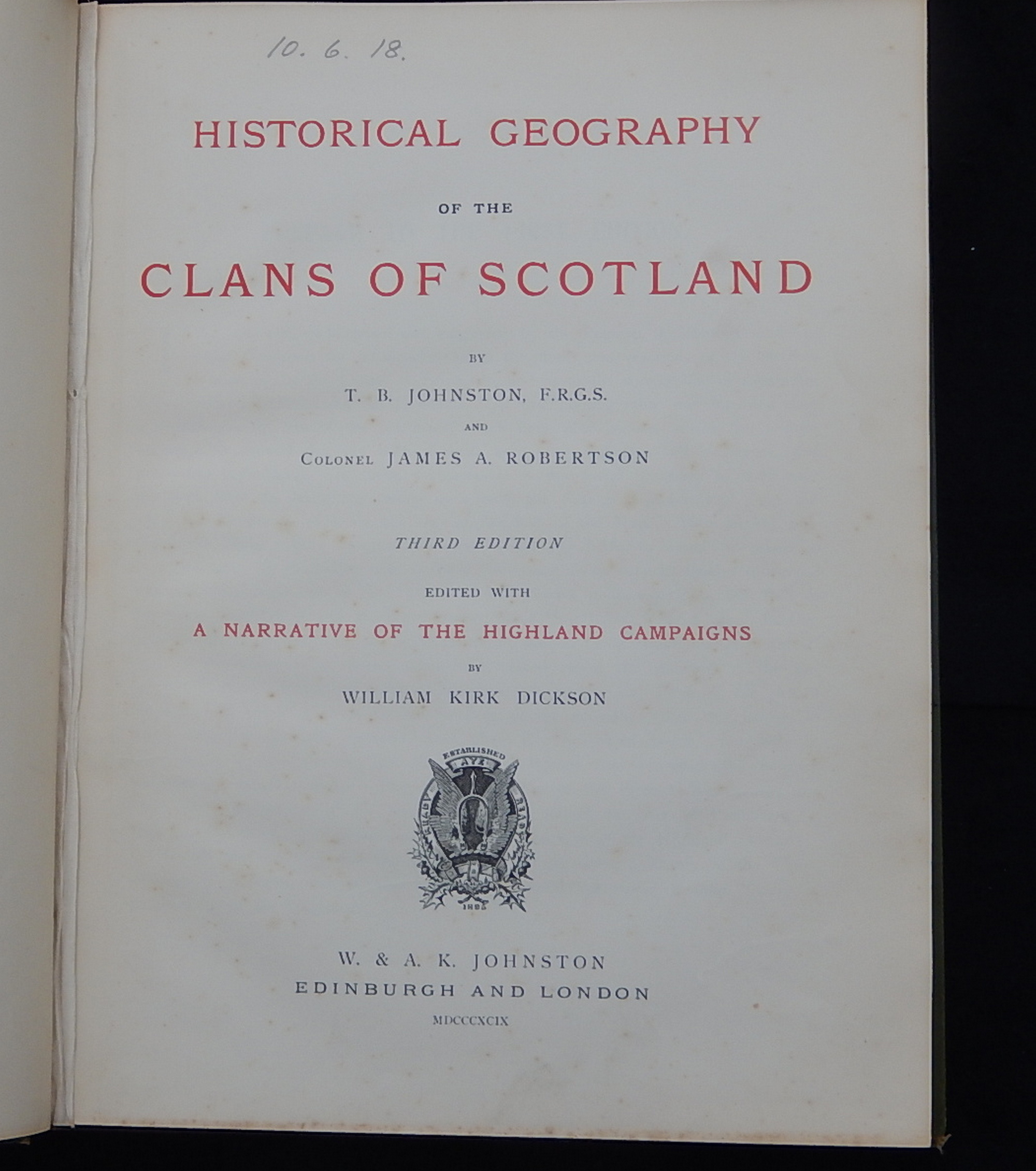 Historical Geography of the Clans of Scotland, T.B. Johnston and J.A. Robertson - 1899. - Image 3 of 7