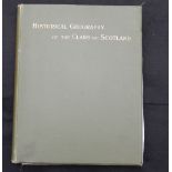 Historical Geography of the Clans of Scotland, T.B. Johnston and J.A. Robertson - 1899.