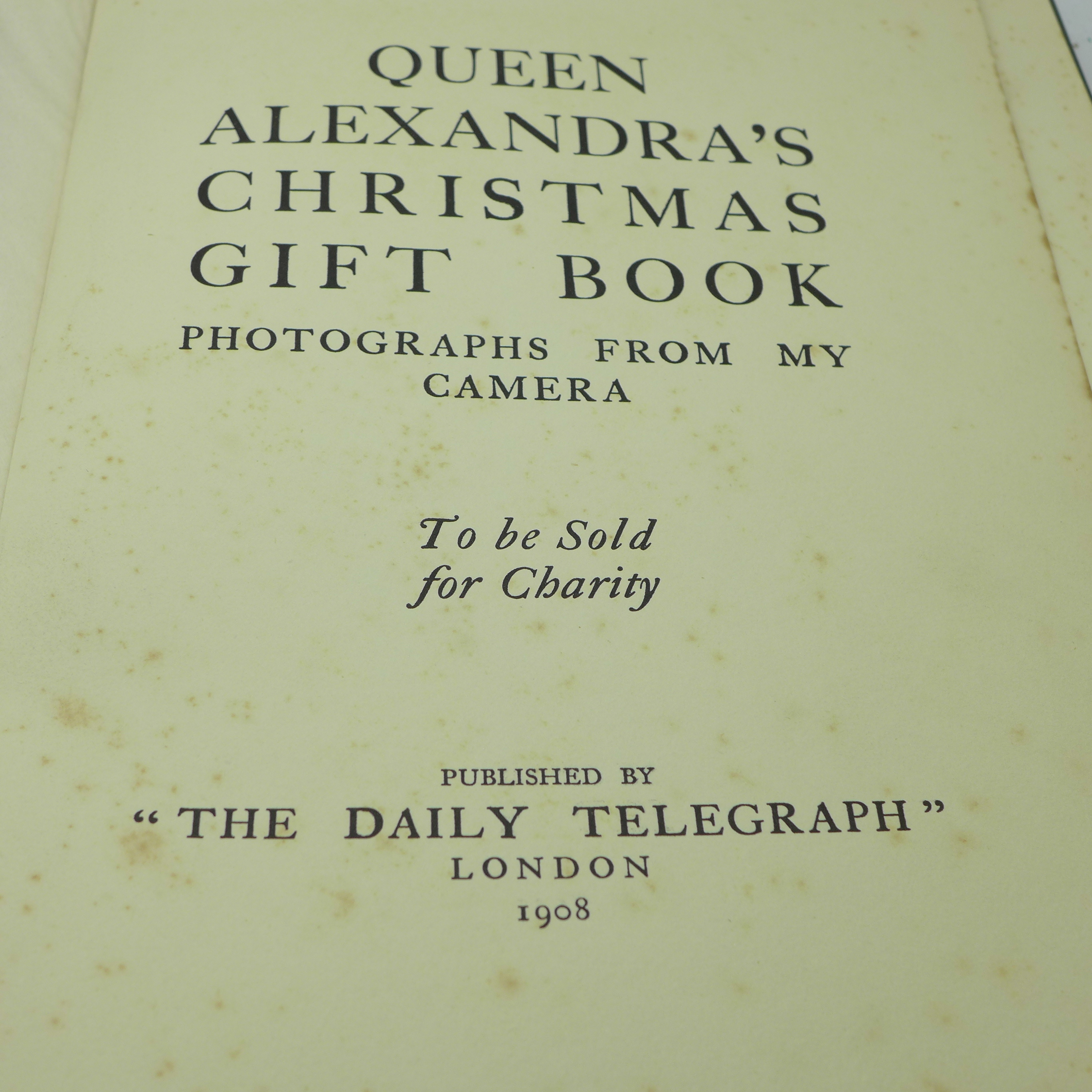 One volume, Queen Alexandra's Christmas Gift Book, photographs from my camera - Image 3 of 9