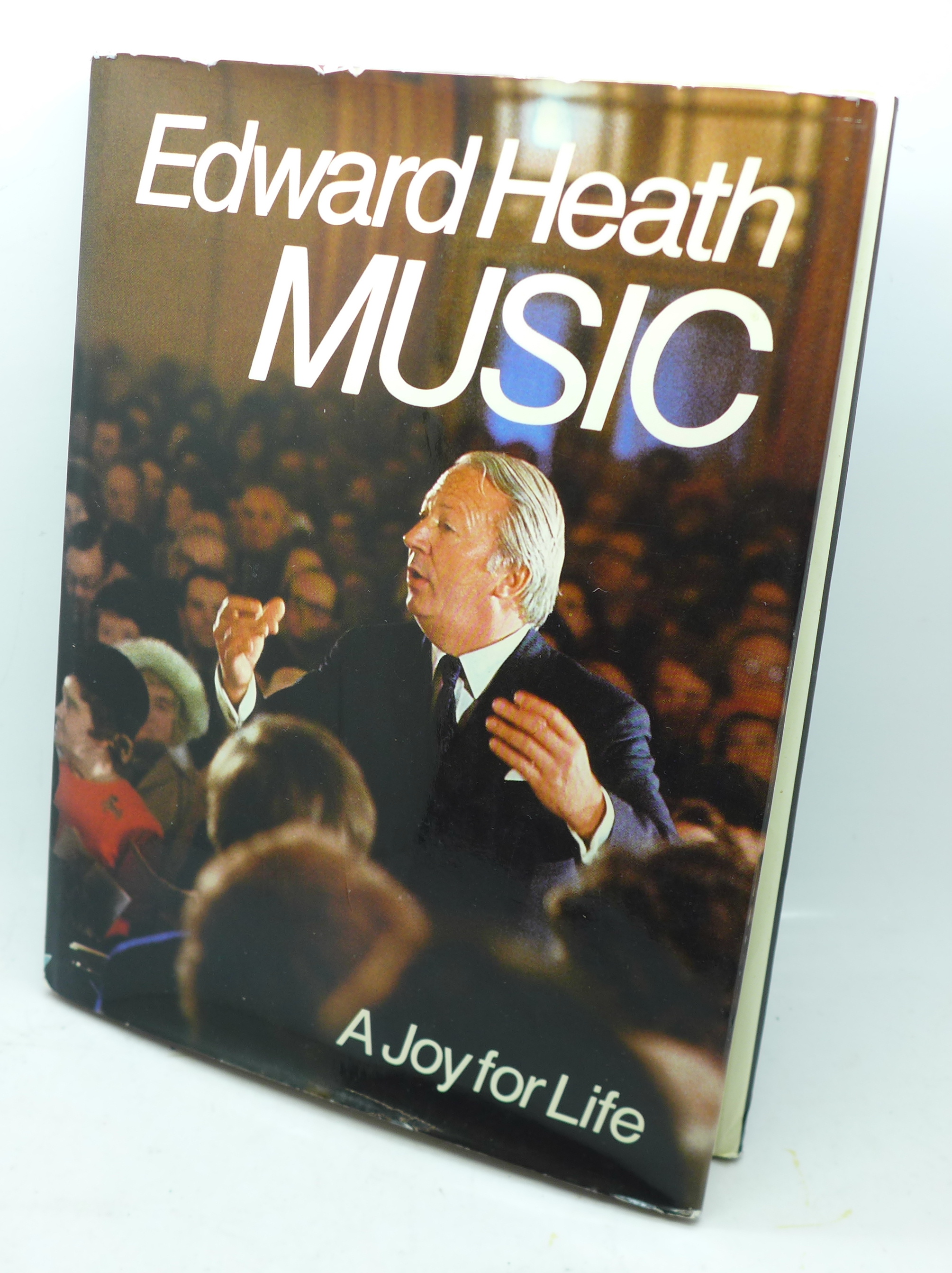 One volume, Edward Heath, Music, A Joy for Life, signed