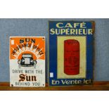 An enamelled Cafe Superieur sign, 34 x 24cms and a Sun Insurance Office sign, 26 x 18cms