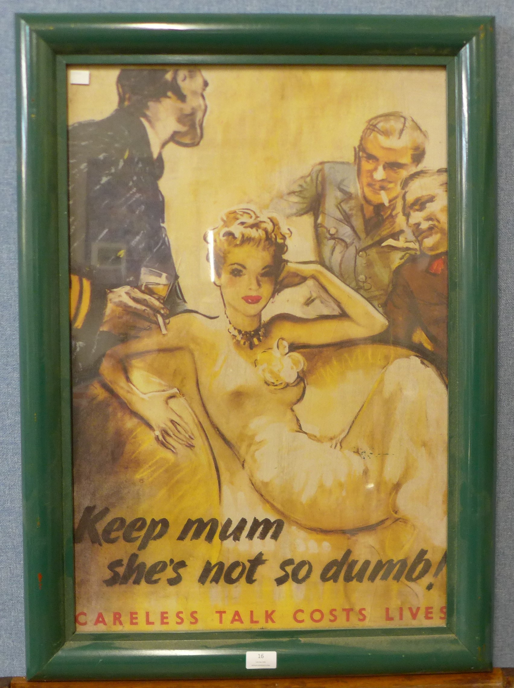 A poster, Keep Mum, She's Not So Dumb!, Careless Talk Costs Lives, 72 x 48cms, framed