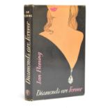 Fleming, Ian, 'Diamonds are Forever', London: Jonathan Cape, with correct but not original dust
