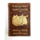 Taxidermy interest: Ward, Roland. The Sportsman's Handbook to Practical Collecting and Preserving,