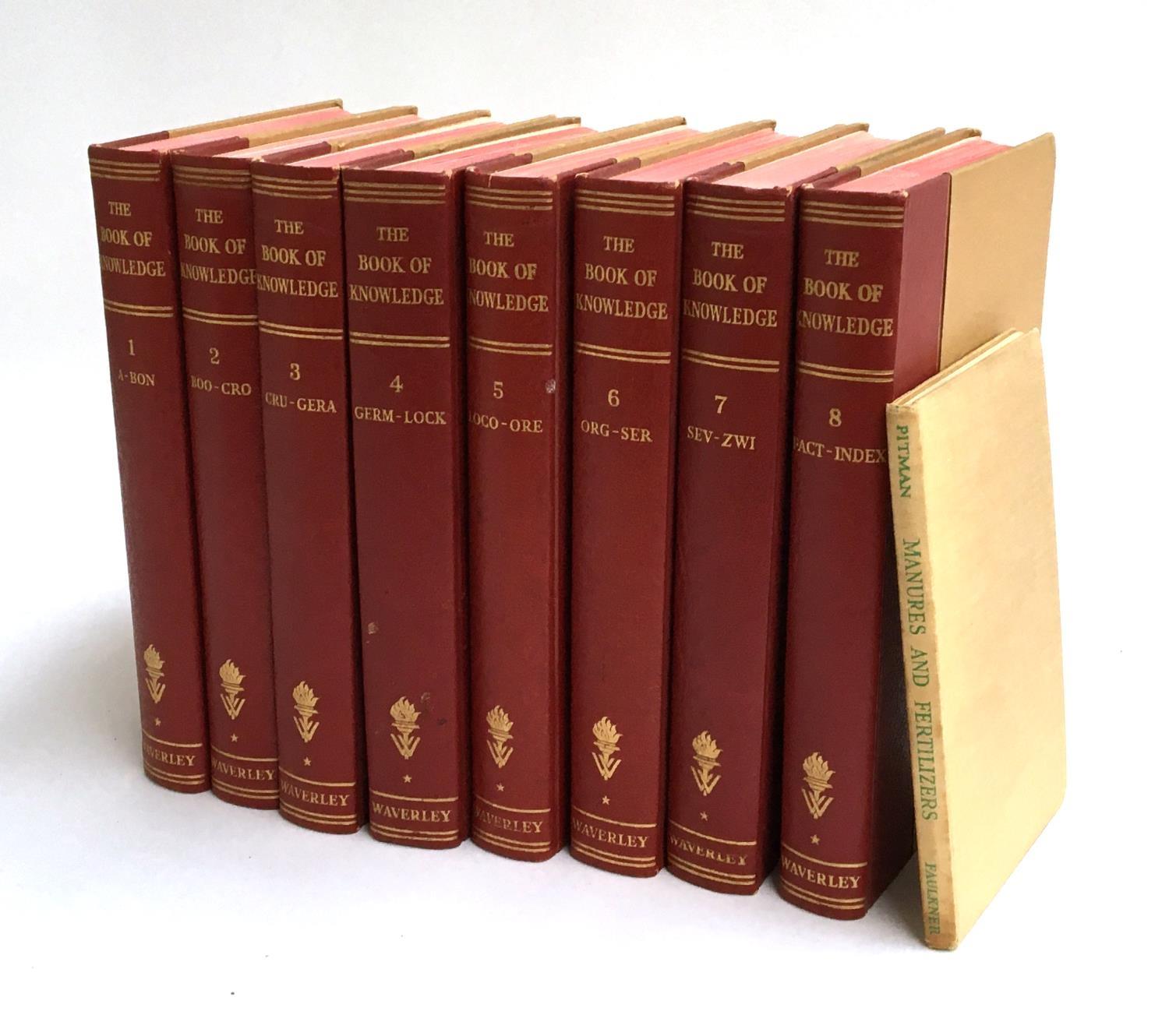 'The Book of Knowledge', vols 1-8, Waverley Publishing co. ; together with R.P Faulkner, 'Manures