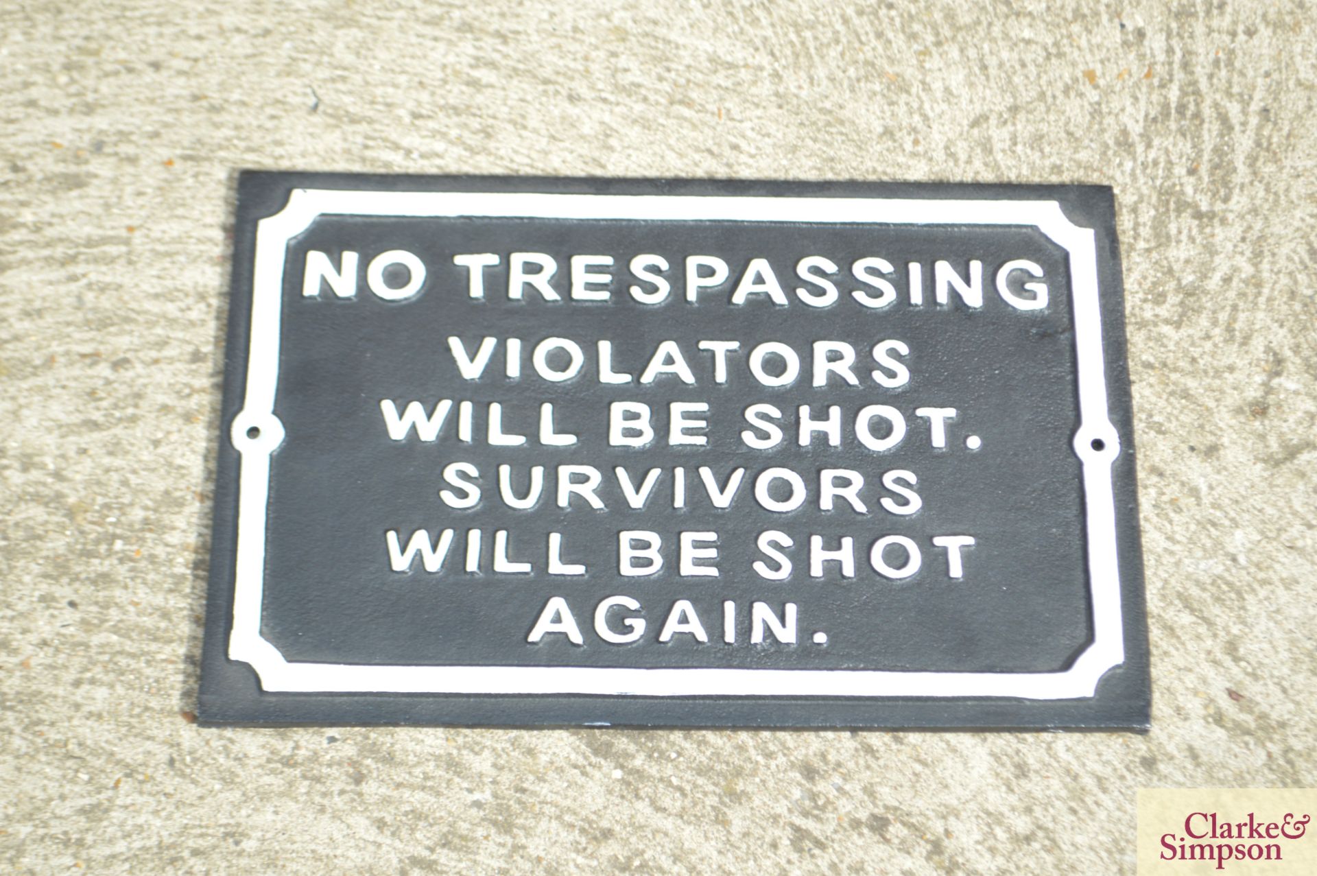 No trespassing sign.*