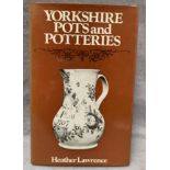 Heather Lawrence, Yorkshire Pots and Potteries, first edition,