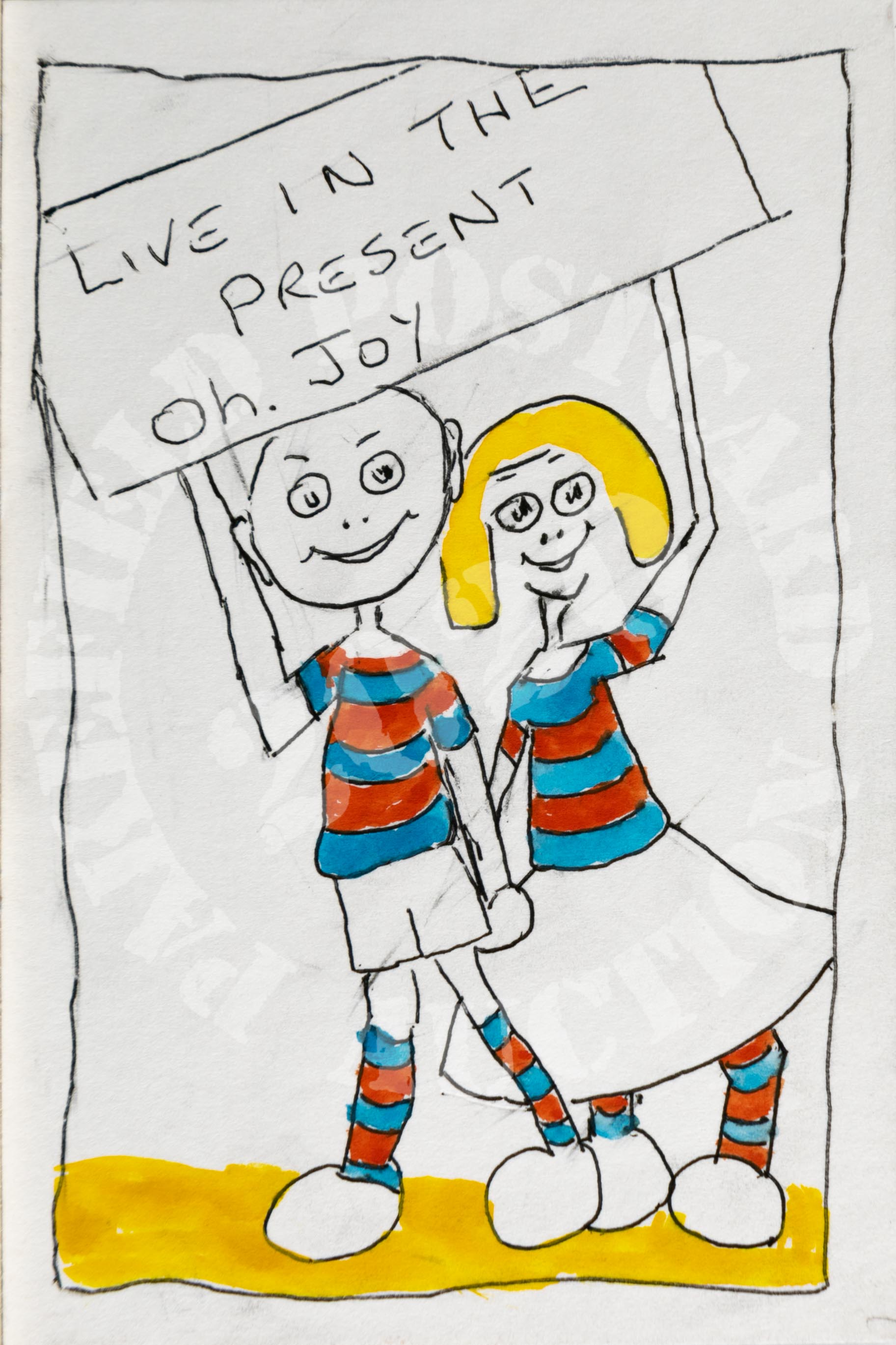Live in the Present - Oh Joy! - watercolour & ink