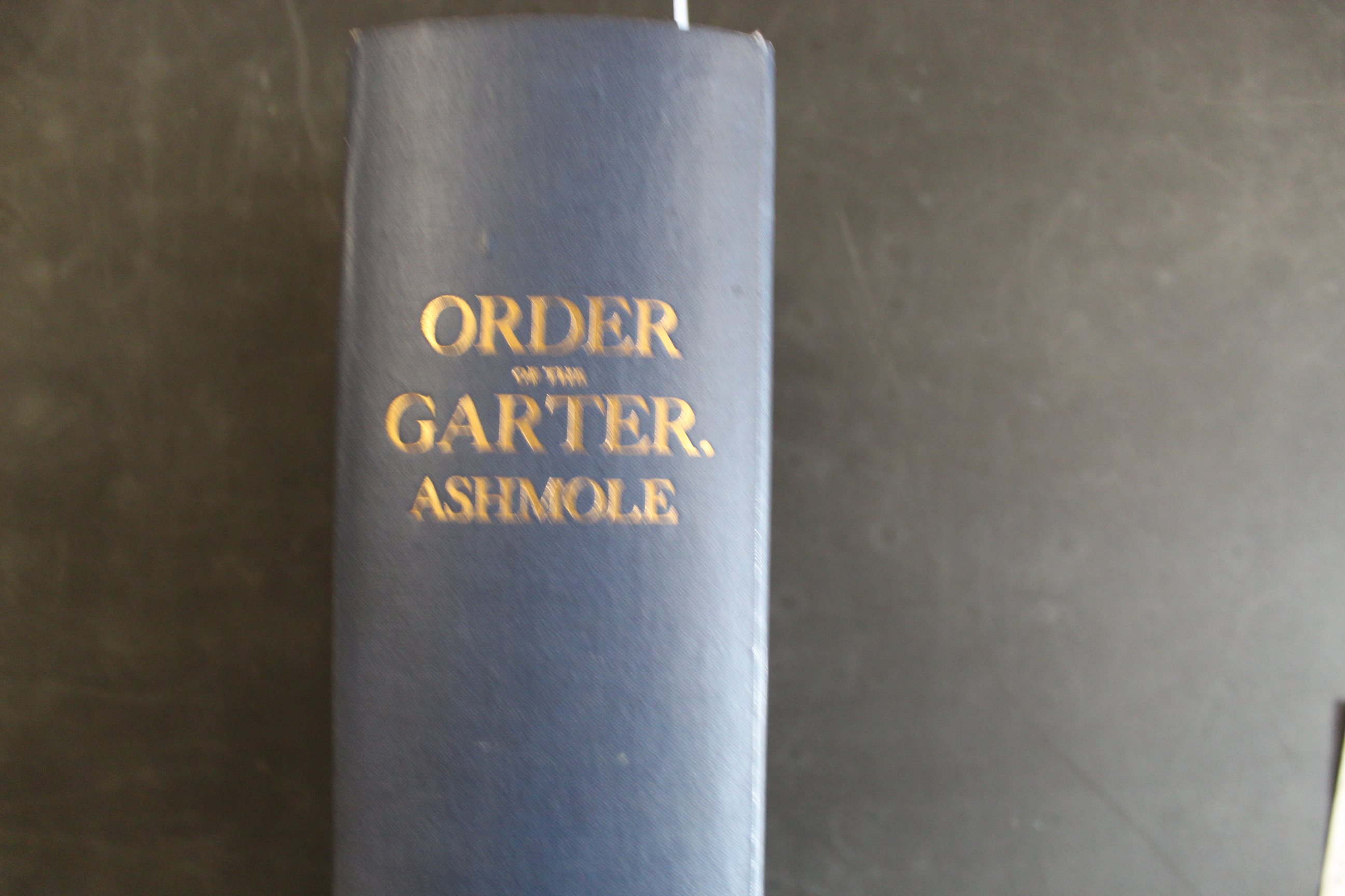 "Order of the Garter", by Ashmole, facsimile edition published by Frederick Muller Ltd,