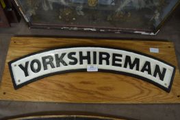 Reproduction Engine Nameplate - Yorkshireman