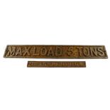 A cast iron max load 5 tons sign, 11.5cm H, 84cm W., together with a cast iron Gainsborough sign,