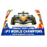 A Renault Formula 1 laminated poster, 'Renault 2005 and 2006 F1 World Champions, Official