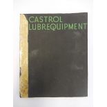 A Castrol Lubrequipment brochure, well illustrated inside with their various products.