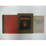 A Veedol Lubrication brochure, 7th edition 1924, plus a Duckhams 'Technical Talks' brochure and