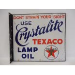 A Texaco Crystalite Lamp Oil double sided enamel sign with hanging flange, some restoration, 22 1/