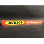 A Dunlop 'makes the tyre you want' shelf strip in excellent condition.