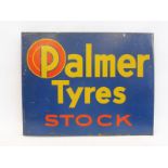 A rare Palmer Tyres Stock double sided tin advertising sign with hanging flange, of bright colour,