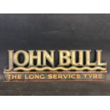 A John Bull 'the long service tyre' tin script sign, 20 1/2 x 6 1/4".