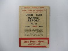 A used car market report no. 72, issued April 1933.