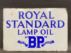 A BP Royal Standard Lamp Oil rectangular double sided enamel sign, lacking hanging flange, 18 x 12".