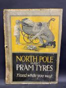 An early North Pole Patent Pram Tyres pictorial showcard, 20 x 27".