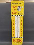 A rare Fisk 'time to re-tyre' advertising thermometer garage sign (lacking tube), 11 x 44".
